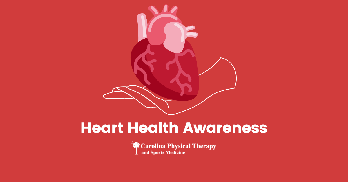 Graphic promoting heart health for Heart Health Month by Carolina Physical Therapy in South Carolina. Illustration includes cardiovascular wellness, exercise, heart-healthy lifestyle, and nutritional choices to reduce heart disease risk.