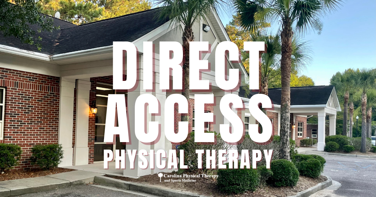 Carolina Physical Therapy offers direct access physical therapy, so you don't have to wait to see a doctor before you treat an injury.